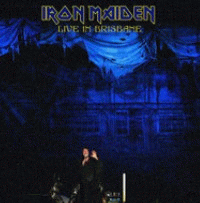 Iron Maiden (UK-1) : Live in Brisbane